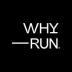 Why Run